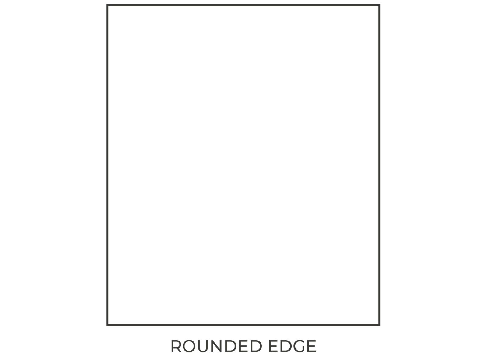 rounded edge